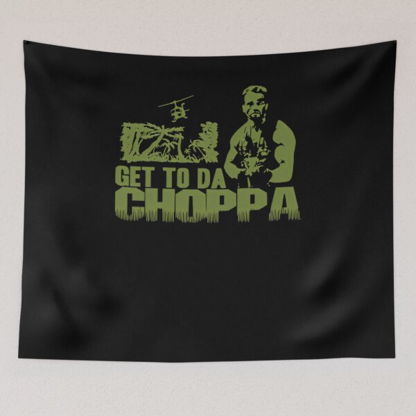 Item preview, Get to The Choppa designed and sold by RoryHenderson94.