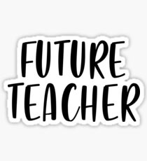 Future Teacher Sticker