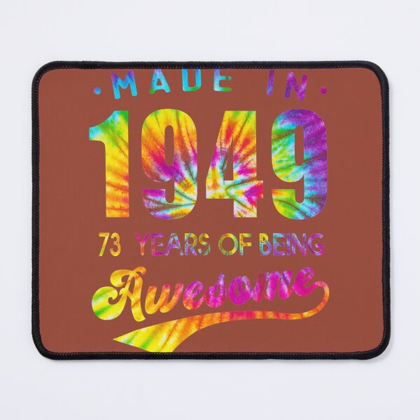 Item preview, 73 Years Old 73rd Birthday 1949 Tie Dye Awesome designed and sold by ghaetguedy99.