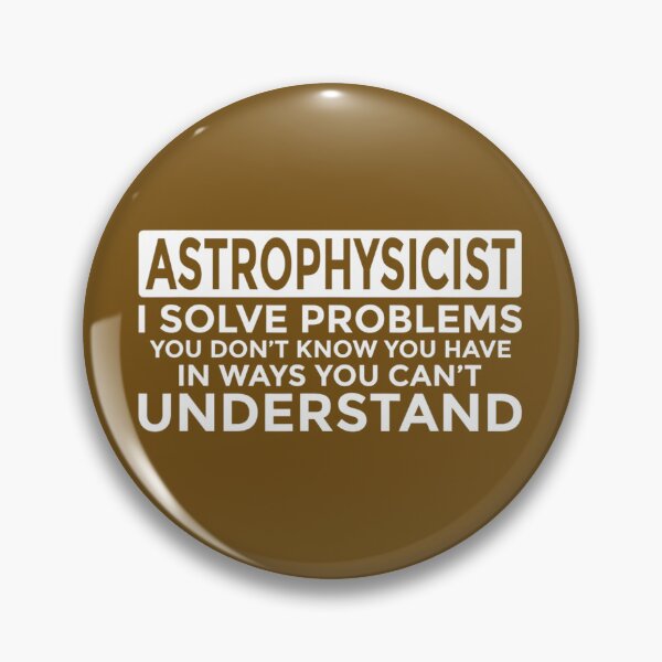 Artikelvorschau, Astrophysiker lösen Probleme. Lustige Astrophysik entworfen und verkauft von ruvksczvzf52.