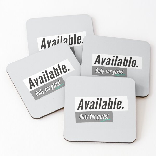 Item preview, Available. Only for girls -  funny sarcastic sayings designed and sold by Quotes Gallery.