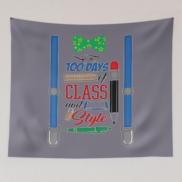 Item preview, 100 Days of Class and Style - 	 100th Day of School 		 designed and sold by yoxdhfhrdxk64.