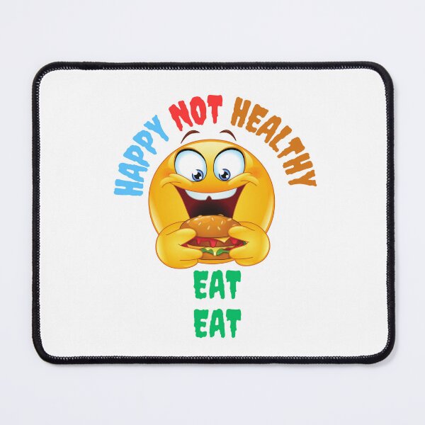 Item preview, Eat Happy Not Healthy designed and sold by youfashions.