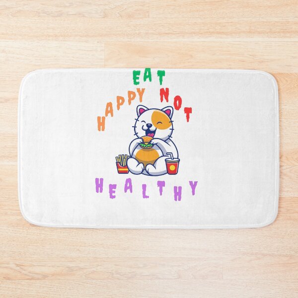 Item preview,   Eat Happy Not Healthy  designed and sold by youfashions.
