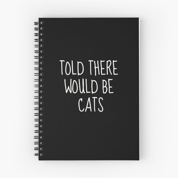 Item preview, Told There Would Be Cats | Embracing the Feline Obsession designed and sold by TshirtWing.