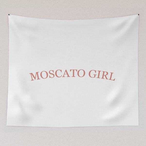 Item preview, I am a Moscato Wine Girl designed and sold by livetogether.