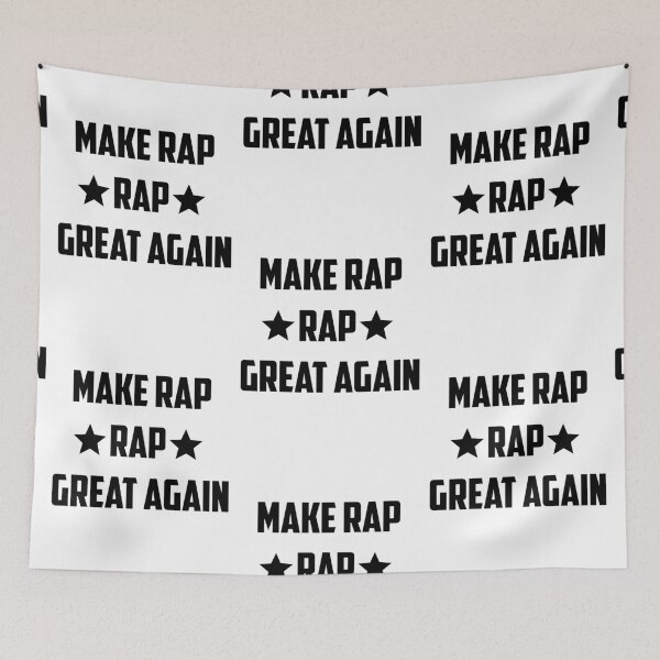 Item preview, Make Rap Great Again designed and sold by DWPickett.