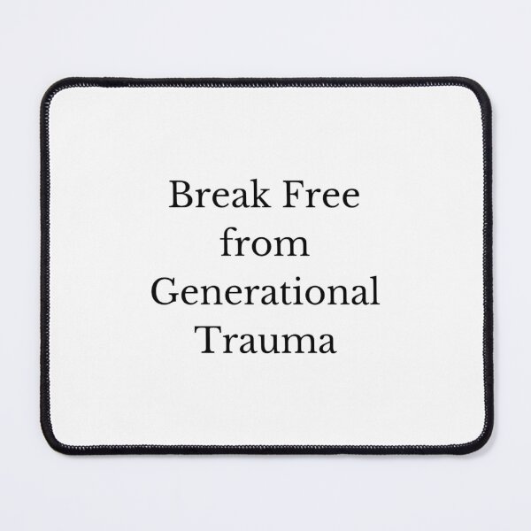 Item preview, Break Free from Generational Trauma(1) designed and sold by HeulwenEdanau.