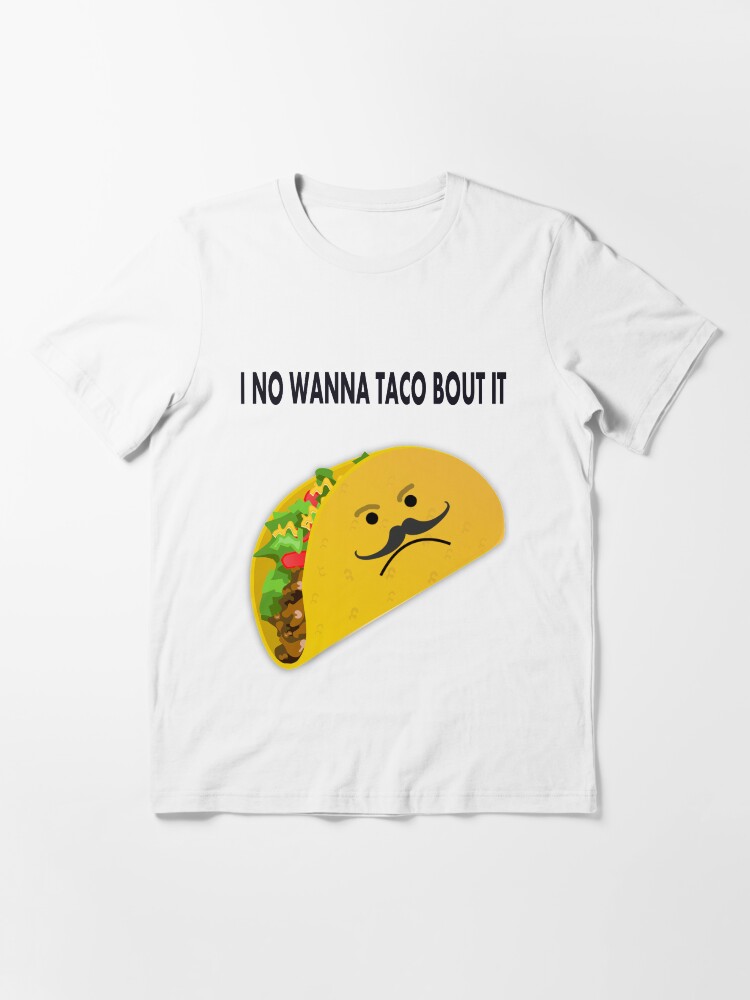 Alternate view of Taco Face Unhappy Pun Essential T-Shirt