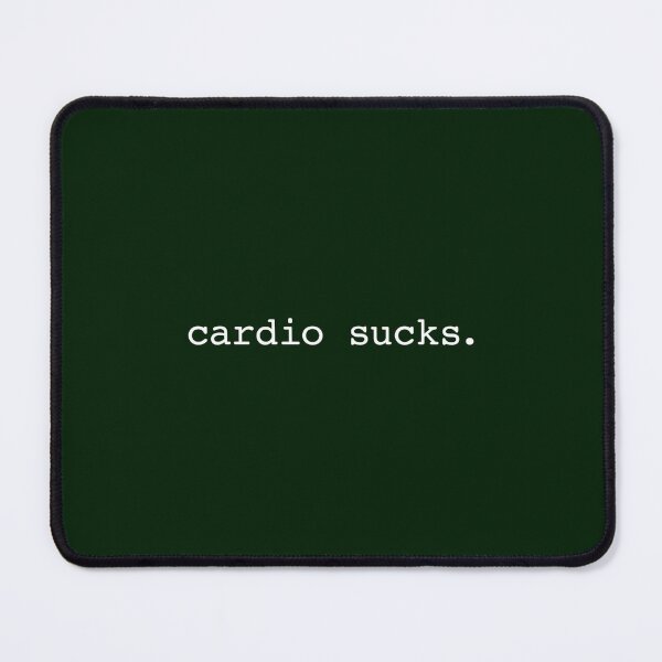 Item preview, Cardio Sucks designed and sold by HeulwenEdanau.