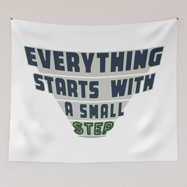Item preview, Everything Starts with a Small Step designed and sold by donamiart.