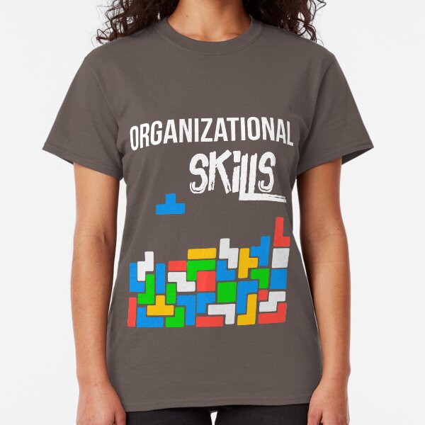 Organizational Skills Tetris Video Game Classic T-Shirt