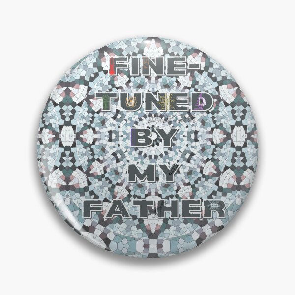 Item preview, Fine-Tuned by my Father designed and sold by YouKnowItsTrue.