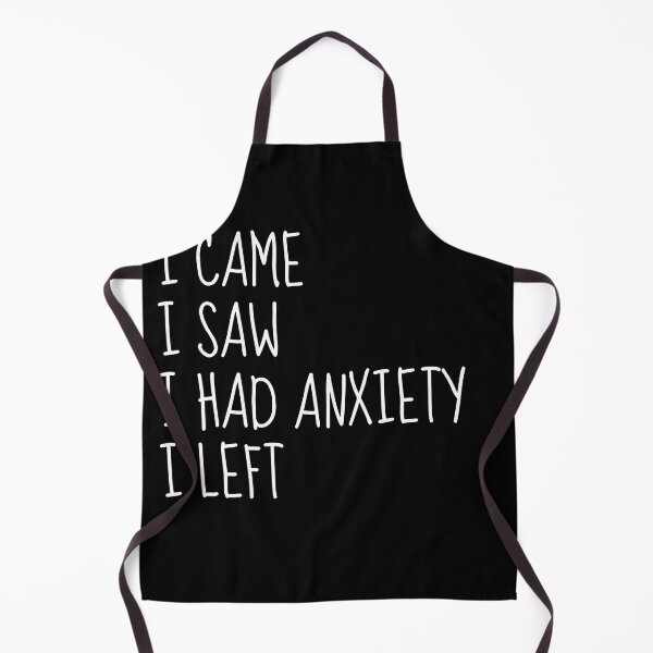 Item preview, I Came I Saw I Had Anxiety I Left | Embracing Humor in Everyday Struggles designed and sold by TshirtWing.