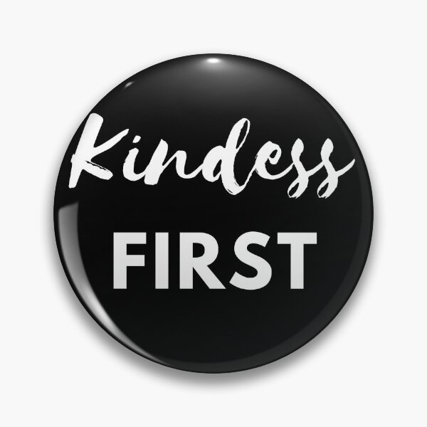 Item preview, Kindness First designed and sold by TLC4ever.