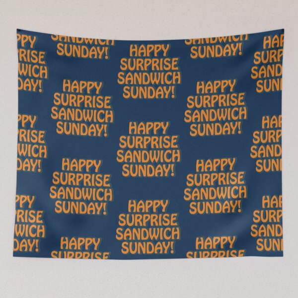 Item preview, Happy Surprise Sandwich Sunday! designed and sold by MasonSchult.