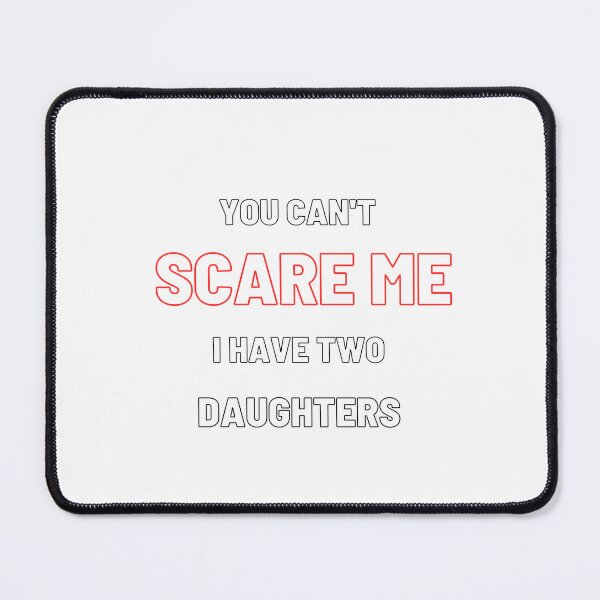 Item preview, DPrompt Design, T-Shirt, Funny Shirt, Dad Gifts, Mom Gift, Their Gifts , Graphic Tee, You can't me I have two daugthers designed and sold by DPrompt.