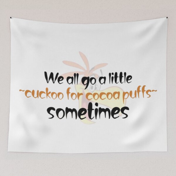 Item preview, We All Go a Little Cuckoo for Cocoa Puffs Sometimes designed and sold by LILAC-INFANT.