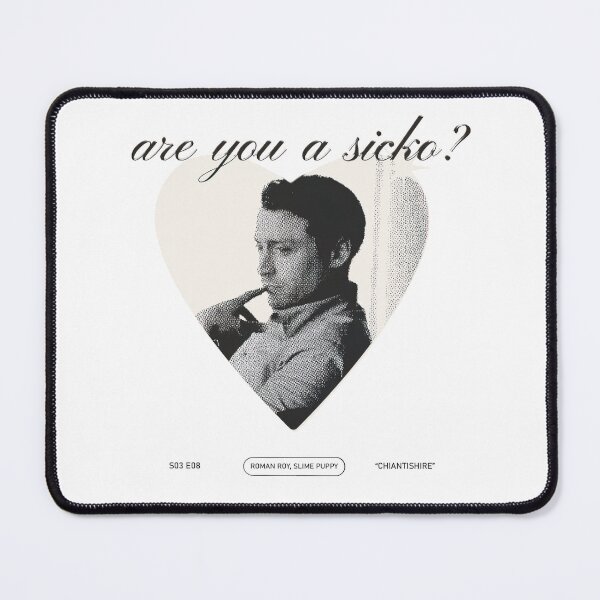 Item preview, Roman Roy Are You A Sicko designed and sold by KuhnMozel.