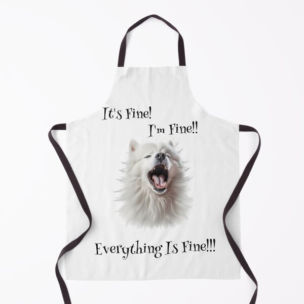 Item preview, Samoyed : It’s Fine, I’m Fine, Everything Is Fine!!! designed and sold by Vindbult.