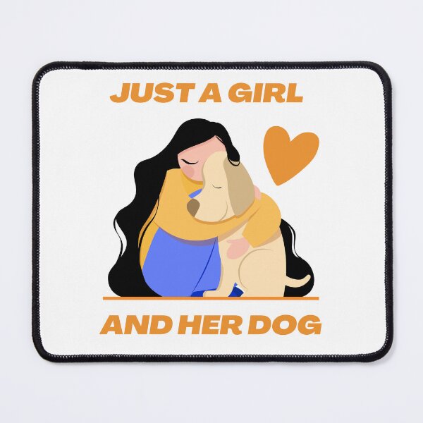 Item preview, Just A Girl And Her Dog designed and sold by efimzer.