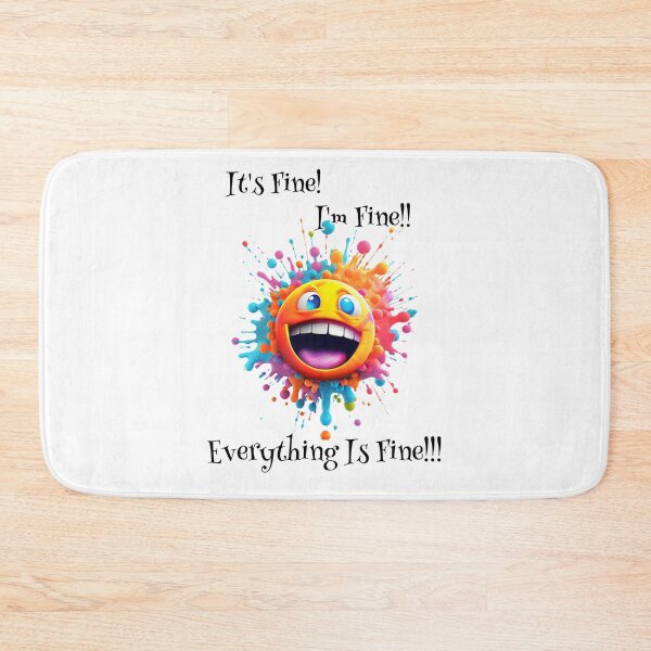 Item preview, Smiley : It’s Fine, I’m Fine, Everything Is Fine!!!  designed and sold by Vindbult.