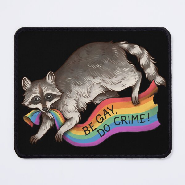 Item preview, BE GAY DO CRIME - Rainbow Flag Pride Flag Stealing Raccoon Trash Panda LGBTQIA QUEER TRANS Alphabet Mafia Funny Pride Shirt CSD Pride Month  designed and sold by Veymoth.
