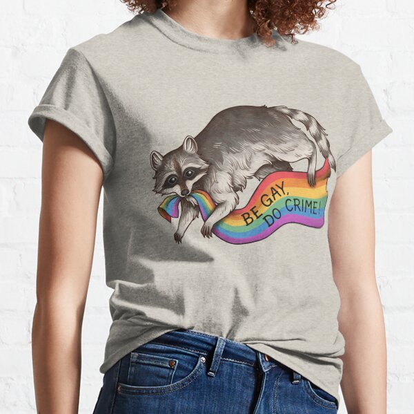 Artikel-Vorschau von BE GAY DO CRIME - Regenbogen Flagge Pride Flagge Stehlen Waschbär Müll Panda LGBTQIA QUEER TRANS Alphabet Mafia Lustiges Pride Shirt CSD Pride Month, designt und verkauft von Veymoth.
