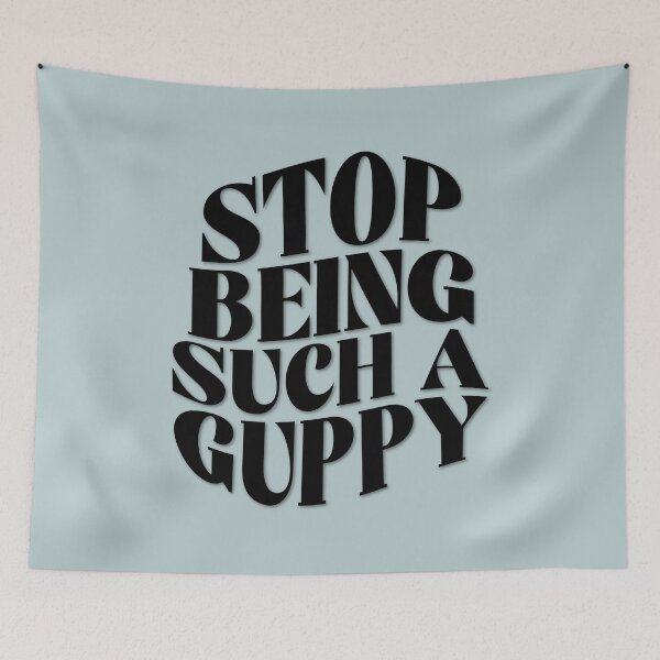Item preview, Stop being such a guppy (black) designed and sold by didijuca.