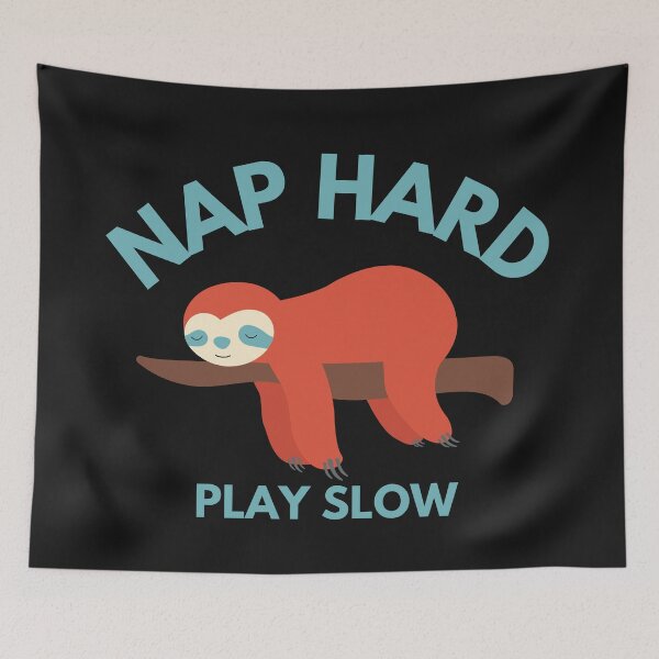 Item preview, 'Nap Hard Play Slow' funny graphic lazy Sloth designed and sold by Beso75.