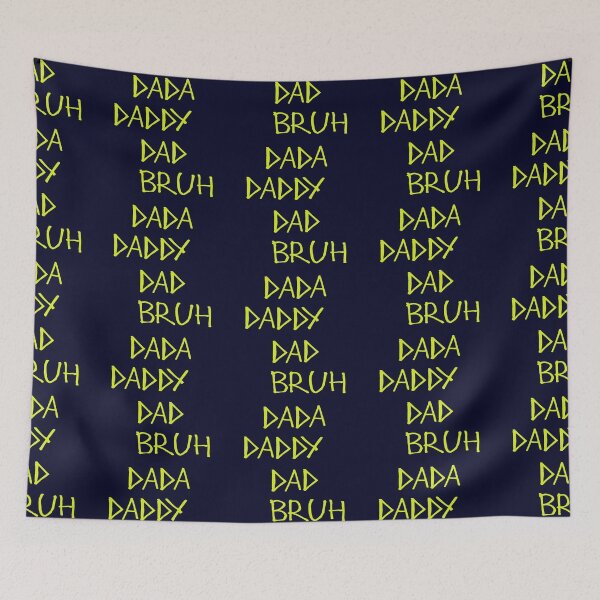 Item preview, Dada daddy dad bruh designed and sold by kinpirks.