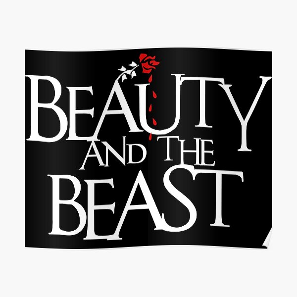"Beauty and the Beast_2" Poster by adolfobusmente Redbubble