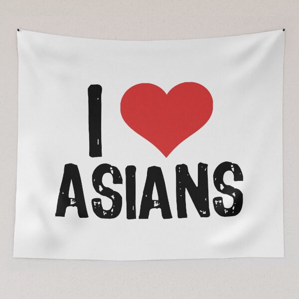 Item preview, I Love Asians designed and sold by The "I Love Everything" Shop.