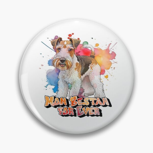 Item preview, Wire Fox Terrier dog, My Bestah for ever, for Terrier lovers, in French designed and sold by isaweb.