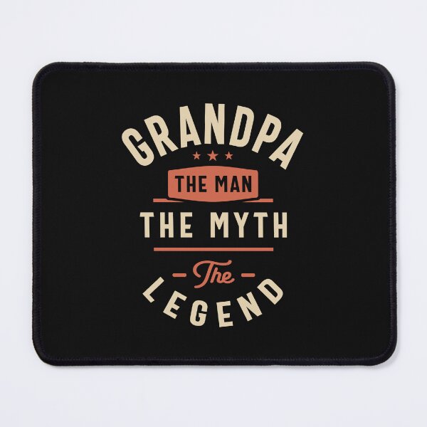 Item preview, Grandpa The Man The Myth The Legend designed and sold by cidolopez.
