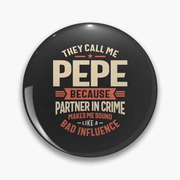 Item preview, Pepe - Partner in Crime, Not a Bad Influence designed and sold by cidolopez.