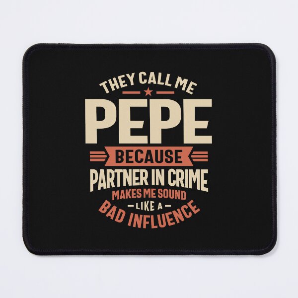 Item preview, Pepe - Partner in Crime, Not a Bad Influence designed and sold by cidolopez.