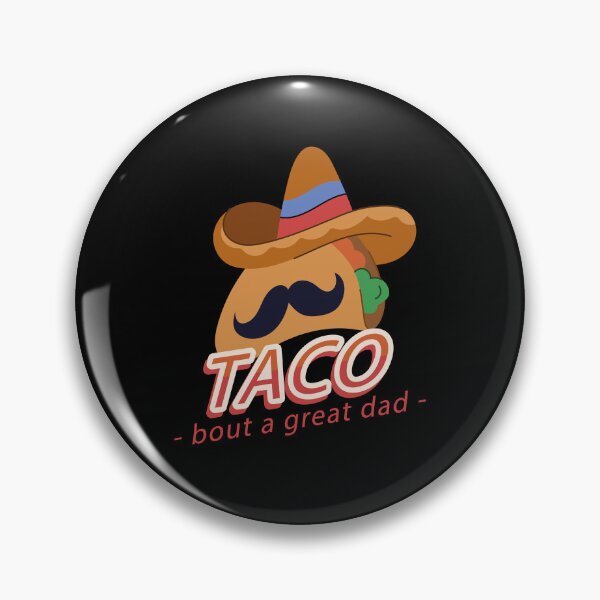 Artikelvorschau, Taco Bout A Great Dad entworfen und verkauft von palenicek.