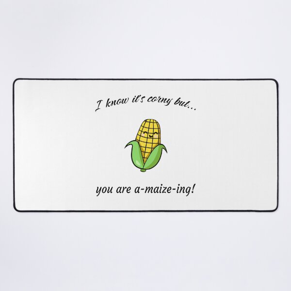 Item preview, I know it's corny but... you are a-maize-ing! designed and sold by wonderxwander.