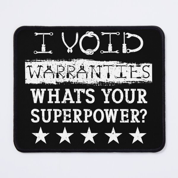 Item preview, I Void Warranties What's Your Superpower? designed and sold by BluePlanetMerch.