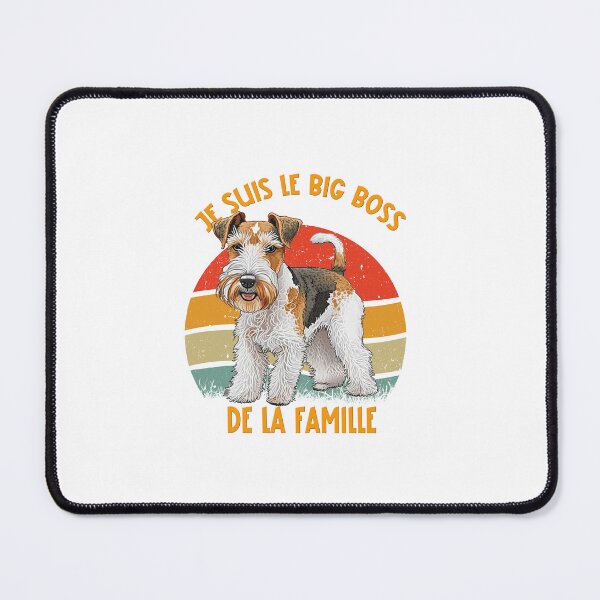 Item preview, Wire Fox Terrier dog (Wire Fox Terrier) I am the big boss of the family, for terrier dog lovers, in French designed and sold by isaweb.