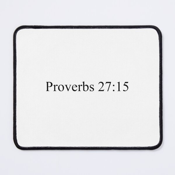 Item preview, Proverbs 27:15  - “A quarrelsome wife is like the dripping of a leaky roof in a rainstorm” designed and sold by BibleBumps.