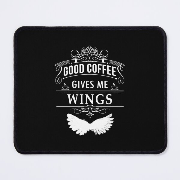 Item preview, Good Coffee Gives Me Wings designed and sold by TeeGals.
