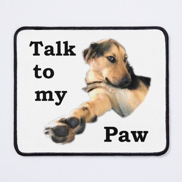 Item preview, Talk to my Paw designed and sold by LiliyaHarpe.