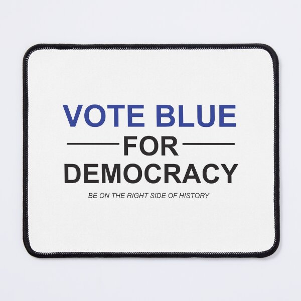 Item preview, Vote blue for democracy designed and sold by Politics-Corner.