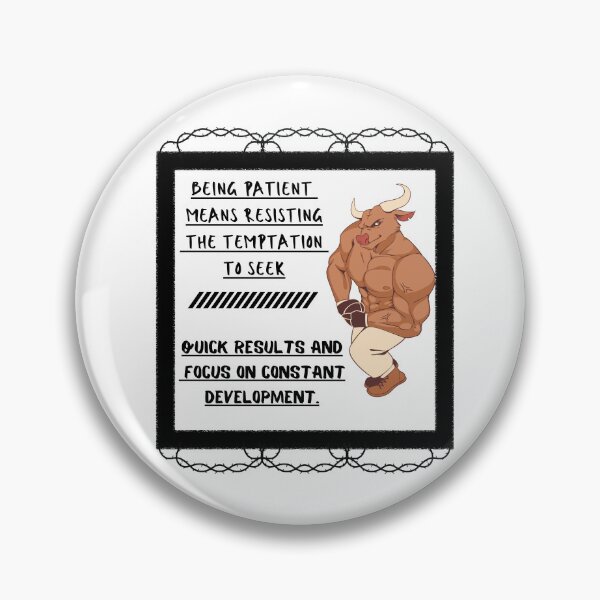 Item preview, Being patient means resisting the temptation to seek quick results and focus on constant development. designed and sold by Javidesigner19.