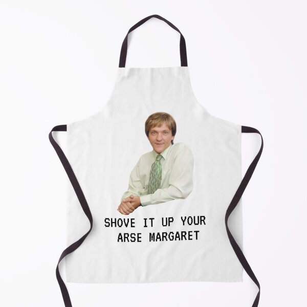 Item preview, Mr G drama, Shove it up your arse margaret, Funny designed and sold by MaganSotelo.