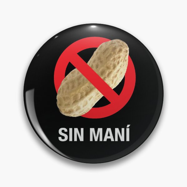 Item preview, SPANISH - sin maní - "No Peanuts" designed and sold by WhiteShirtGuy.