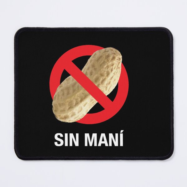 Item preview, SPANISH - sin maní - "No Peanuts" designed and sold by WhiteShirtGuy.
