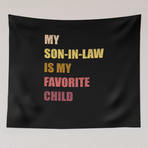 Item preview, My son-in-law is my favorite child-t-shirt design - Sticker Redbubble designed and sold by bluehatgraphics.